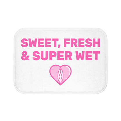 Copy of Sweet, Fresh & Super Wet (Pink) - Bathroom Mat