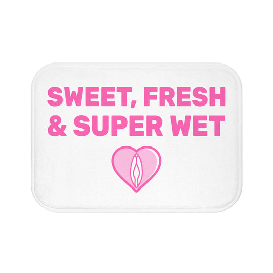 Copy of Sweet, Fresh & Super Wet (Pink) - Bathroom Mat