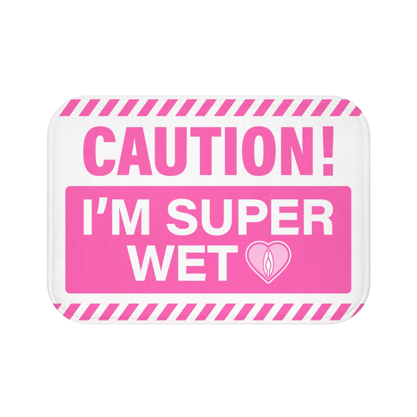 CAUTION! I'm Super Wet (White) - Bathroom Mat