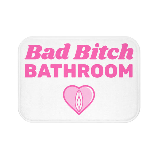 Bad B*tch Bathroom (White) - Bathroom Mat